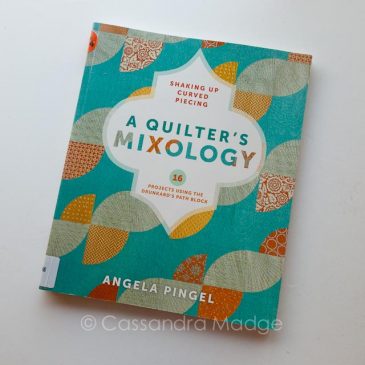 June quilting book review – Quilter’s Mixology